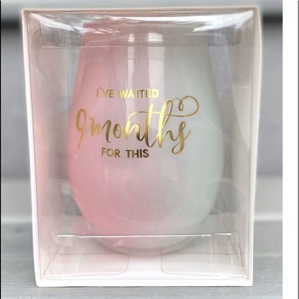Pink & Blue tinted glass with“ I’ve waited 9 Months For This” in gold lettering.
